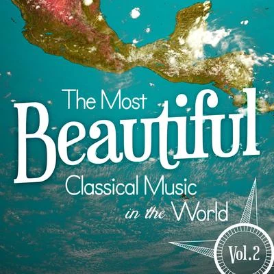 The Most Beautiful Classical Music in the World, Vol. 2 專輯 Alphons Czibulka