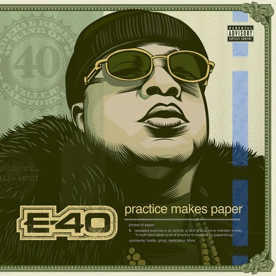 Practice Makes Paper 專輯 E-40