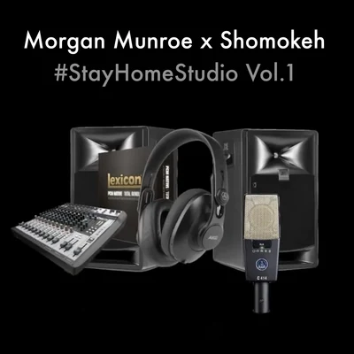 Stay Home Studio Vol. 1 專輯 Asthmatic/Maniscooler/Morgan Munroe