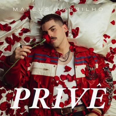 Privê 专辑 Mateus Carrilho/Jaloo/DUDA BEAT