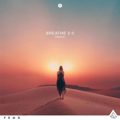 Breathe 2.0 專輯 Vincent