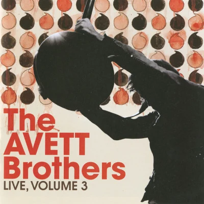 Live, Vol. 3 專輯 The Avett Brothers