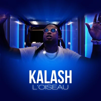 Loiseau 專輯 Kalash