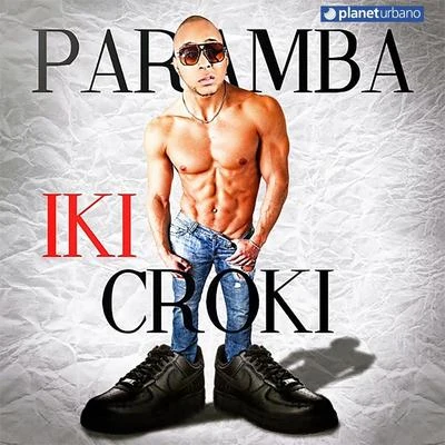 Iki Croki 專輯 Kels/Paramba