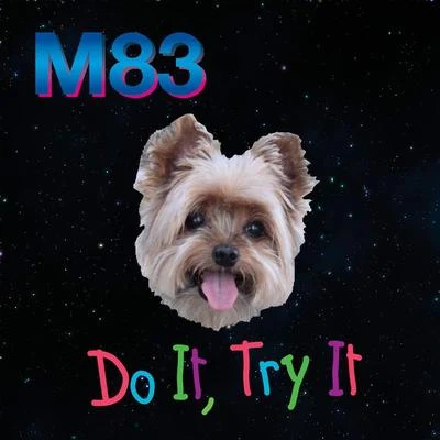 Do It, Try It (Remixes) 专辑 M83