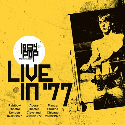 The Bowie Years: Live In ‘77 專輯 Iggy Pop