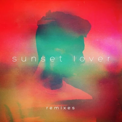 Sunset Lover (Remixes) 專輯 Petit Biscuit/Bigflo & Oli