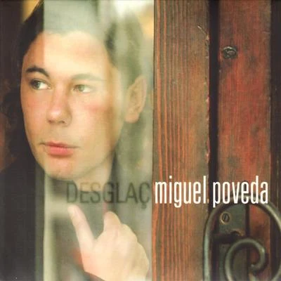 Desglaç 專輯 José Luis Montón/Miguel Poveda