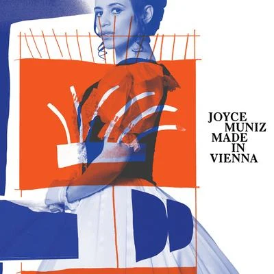 Made in Vienna 專輯 Joyce Muniz