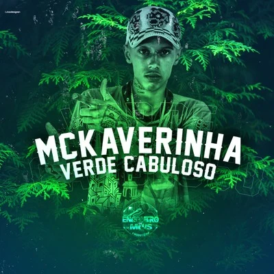 Verde Cabuloso 專輯 MC Neguinho BDP/MC Kaverinha/MC DR