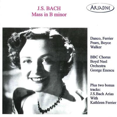 BACH, J.S.: Mass in B Minor (BBC Chorus, Boyd Neel Orchestra, Enescu) (1946-1951) 專輯 George Enescu