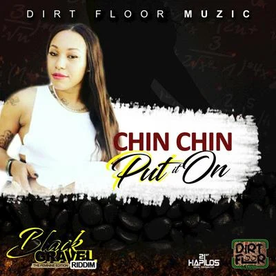 Put It On - Single 專輯 Chin Chin