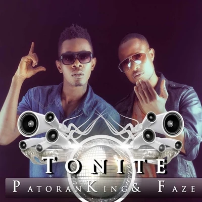 PatorankingDJ MaphorisaIce PrinceMajor LazerdEVOLVENasty CJidenna Tonite