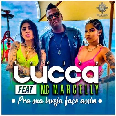 Pra Sua Inveja Faço Assim 專輯 Mc Master/Deejay Lucca