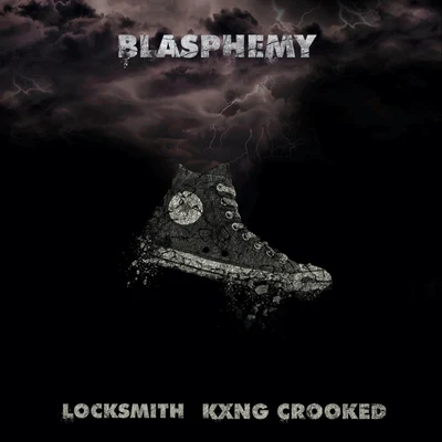 Blasphemy 專輯 KXNG Crooked/Hi-Rez/KR$NA