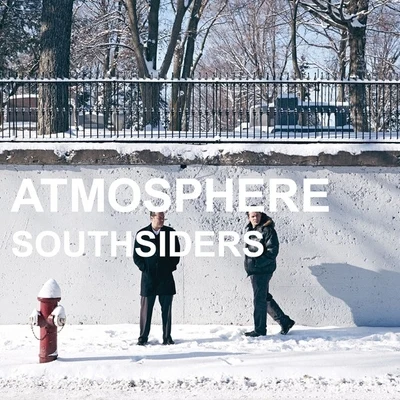 Southsiders 專輯 Atmosphere/Epic Beard Men/Yugen Blakrok/Eligh/Vockah Redu