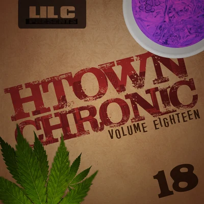 H-Town Chronic 18 专辑 lil C/Los Anais/Reykarlos