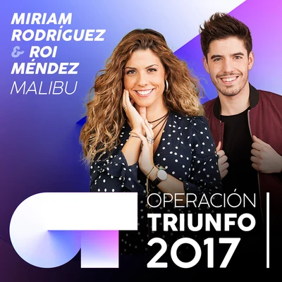 Malibu (Operación Triunfo 2017) 專輯 Miriam Rodríguez