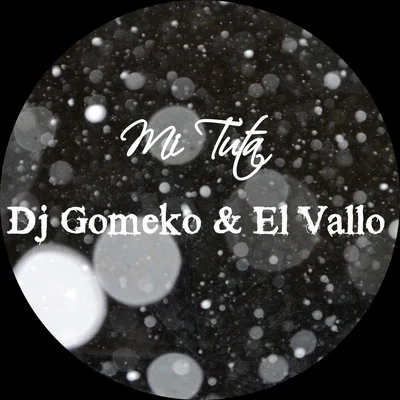 Mi Tuta 專輯 El Kokito/Dj Gomeko