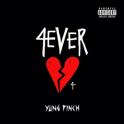 4EVERHEARTBROKE 4 專輯 Yung Pinch