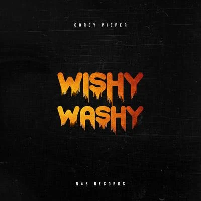 Wishy Washy 專輯 JR Castro/Corey Pieper