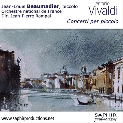 Antonio Vivaldi - Concerti per piccolo 專輯 Jean-Louis Beaumadier/Orchestre national de France/Antonio Vivaldi/Daniele Gatti