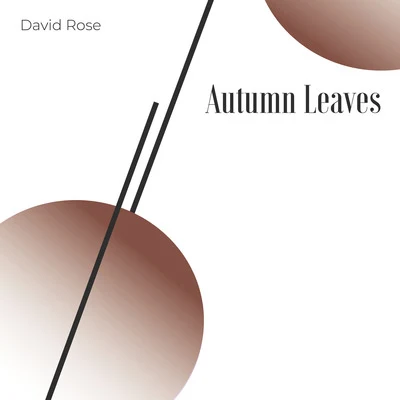 Autumn Leaves 專輯 David Rose