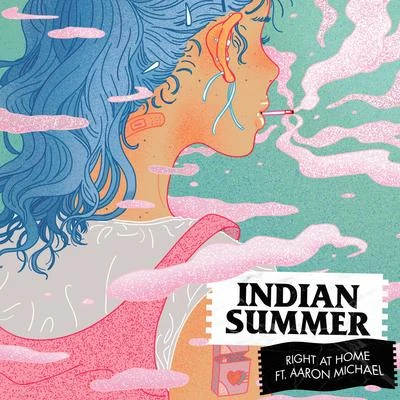 Indian SummerShaqdi Right at Home (feat. Aaron Michael)