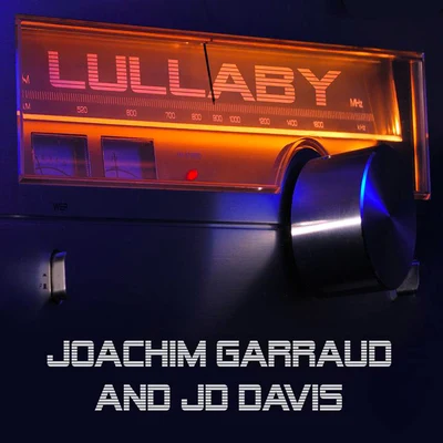 Lullaby 专辑 Joachim Garraud