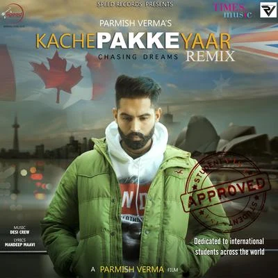 Kache Pakke Yaar (Remix) - Single 專輯 Parmish Verma