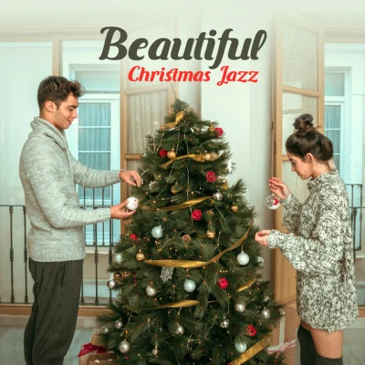 Beautiful Christmas Jazz 专辑 Traditionnel/Traditional Christmas Carols Ensemble