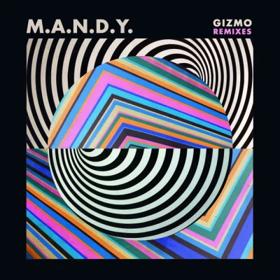 Gizmo (Remixes) 專輯 Adultnapper/M.A.N.D.Y.