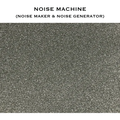 Noise Machine (Noise Maker & Noise Generator) 專輯 White Noise Radiance/White Noise Therapy