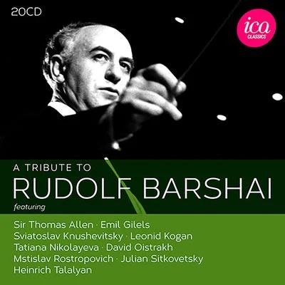 BARSHAI, Rudolf: Tribute (A) (20-CD Box Set) 专辑 Rudolf Barshai