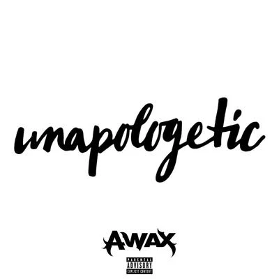 unapologetic 專輯 A-Wax