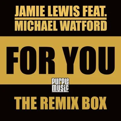 For You (Remix Box) 专辑 Jamie Lewis/Kim Cooper