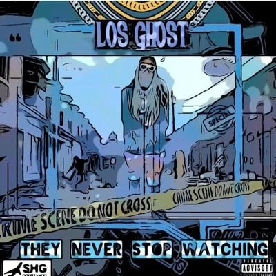 They Never Stop Watching 专辑 Guy Gacy/Los Ghost