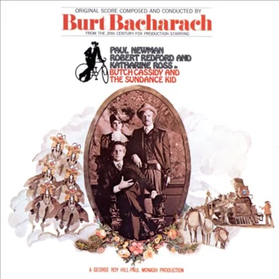 Burt Bacharach Butch Cassidy & the Sundance Kid