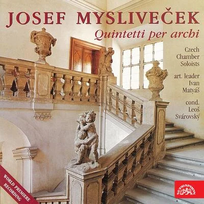 Mysliveček: Quintetti per archi 專輯 Igor Ardasev/Leoš Svárovský/Brno Philharmonic Orchestra