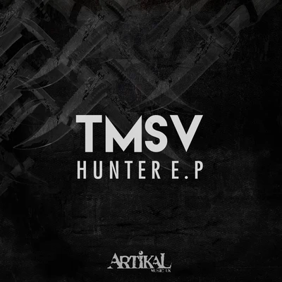 Hunter EP 专辑 TMSV