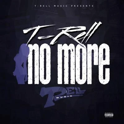 No More 專輯 Jayvan/KKMG Jinxd/T-Rell