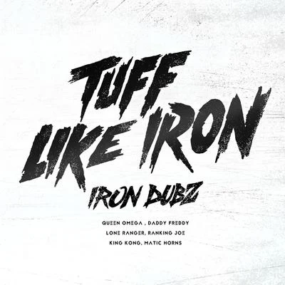 Tuff Like Iron 专辑 Gold Up/Queen Omega