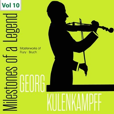 Milestones of a Legend: Georg Kulenkampff, Vol. 10 專輯 Georg Kulenkampff/Berliner Philharmoniker/Arthur Rother/Eugen Jochum/Orchester der Deutschen Oper Berlin