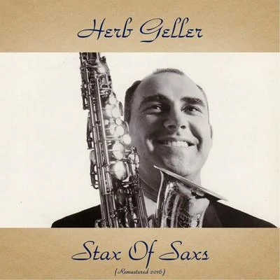 Herb GellerDon Friedman Stax of Saxs (Remastered 2016)