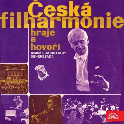 Česká filharmonie hraje a hovoří - Rimsky-Korsakov: Šeherezáda 專輯 Nikolai Rimsky-Korsakov