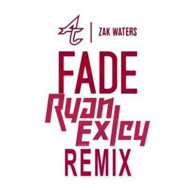 Fade (Ryan Exley Remix) 專輯 Verso/Sound Surfer/Ryan Exley