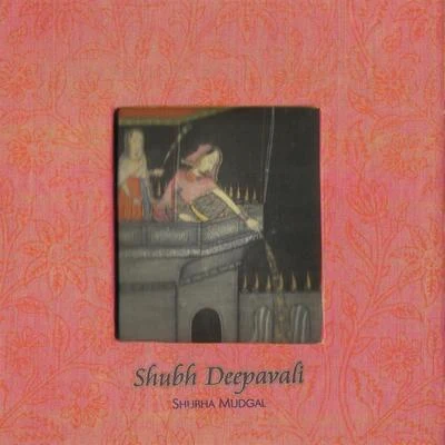 Shubh Deepavali 專輯 Shubha Mudgal