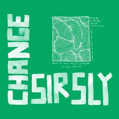 Sir Sly Change