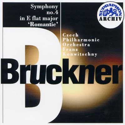 Franz Konwitschny Bruckner: Symphony No. 4 In E-Flat Major "Romantic"