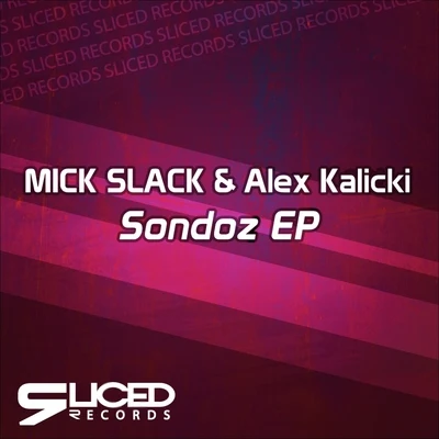 Sondoz 专辑 Mick Slack/LARSM